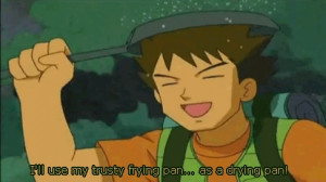 Yes! I loved Brock. He was my favorite character when I was younger ...