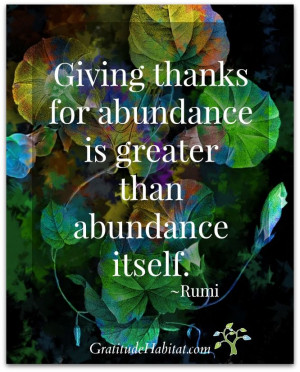 thanks. Thanks, Rumi #gratitude-quote #gratitude-abundance #Rumi ...