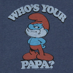 Who’s Your Papa?