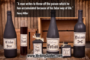 Home » Quotes About Writing » Henry Miller Quotes - Throw Poison ...