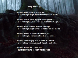Recovery Poem - Keep Walking