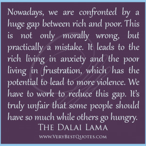 gap between rich and poor quotes, Dalai Lama Quotes
