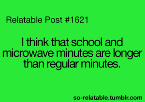 ... relate so true relatable funny quotes microwave minutes so relatable