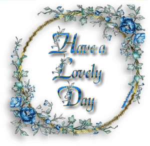 123229-Have-A-Lovely-Day.gif?1#Have%20a%20lovely%20day%20479x467