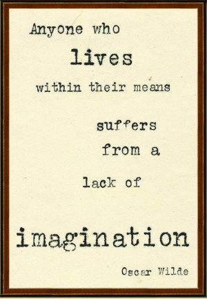 ... within their means suffers from a lack of imagination