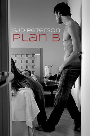 Peterson, S. J. D. “Plan B”, Dreamspinner Press, 2013.