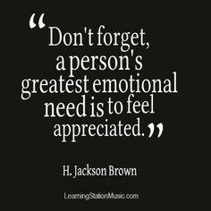 ... Appreciation Quotes Life, Feeling Appreciated Quotes, So True, Say