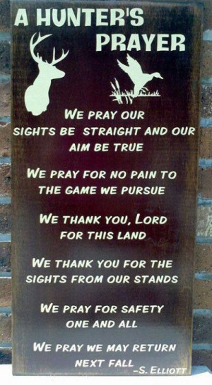 Hunter's Prayer. Definitely getting this for a decoration in my ...