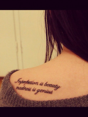 beauty, genius, imperfection, madness, quote, so, tattoos, true, words