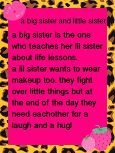 Big sister and little sister quote big sisters quotes, little sister ...