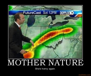 mother nature mother nature horny weather meteorologist peni ...