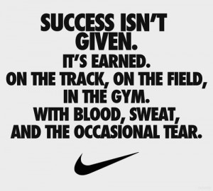 Success isn't a given. It's earned. On the track, on the field, in the ...