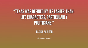 Texas was defined by its larger-than-life characters, particularly ...