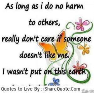 As long as I do no harm to others…