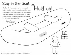 Stay in the Boat and Hold On (FHE plans and quotes from Elder Ballard)