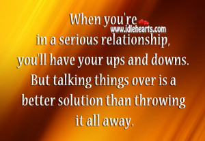 Don’t Throw It Away, Better, Relationship, Serious, Solution, Talk ...
