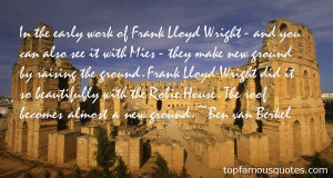 Favorite Ben Van Berkel Quotes