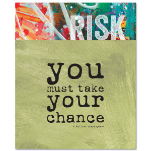 Risk Shakespeare Quote Inspirational Art (346548X)