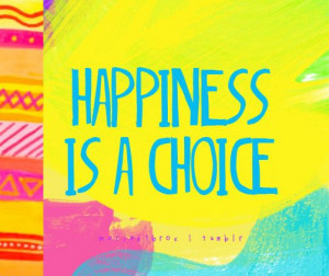 PleaseSmileBeautiful: Happiness is a Choice. #shaycarl