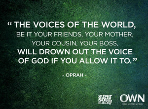 Oprah quote SSS The Voices of the World