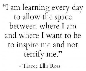 ... life pattern: tracee ellis ross - quote - I am learning every da