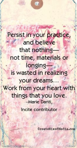 Work from your heart with things that you love! #Incite wisdom