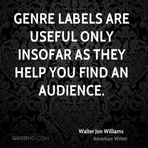 walter-jon-williams-walter-jon-williams-genre-labels-are-useful-only ...