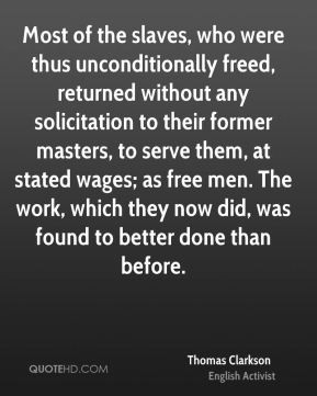 Most of the slaves, who were thus unconditionally freed, returned ...