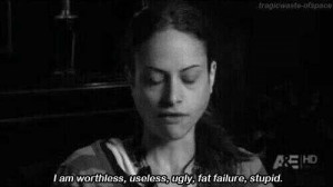 Worthless, useless, fat failure, stupid.