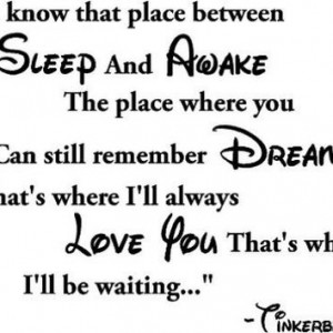 Dreaming Of You Quotes You know that place between