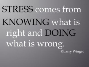 Larry Winget Quote - STRESS