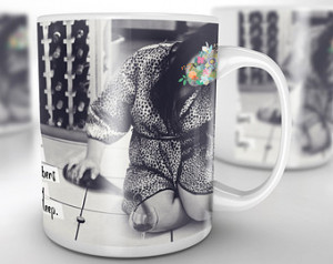 Coffee mug ceramic mug inspirationa l quote plenty of sleep Sassy Gals ...