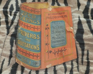 Vintage Newspaper Book, Old Sayings, Proverbs and Quotations