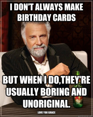 Birthday Most Interesting Man in the World