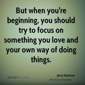 Jerry Harrison Top Quotes