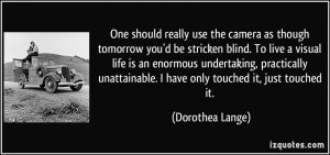 Dorothea Lange Quotes