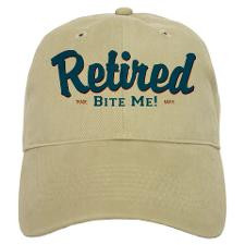 Funny Retired Bite Me Retirement Baseball Cap