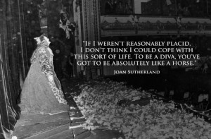 Joan Sutherland - iconic image and famous quote