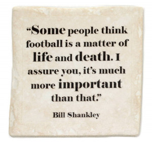 homepage > ME AND MY SPORT > FAMOUS FOOTBALL QUOTES COASTERS