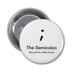 Semicolon Button