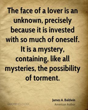 ... mystery, containing, like all mysteries, the possibility of torment