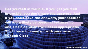 Favorite Chuck Close Quotes