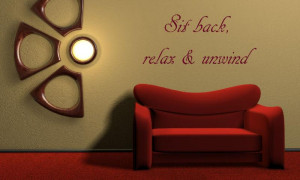 Sit back relax and unwind wall quote qu21