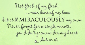 Adoption Creed. Thinking about Mother's Day...this is wonderful!