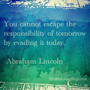 Responsibility quotes, motivational, sayings, abraham lincoln