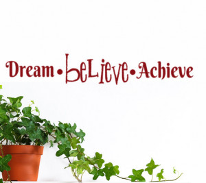 Office decor Decal wall sticker Dream Believe Achieve quotes ...
