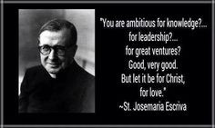 St. Josemaria Escriva More