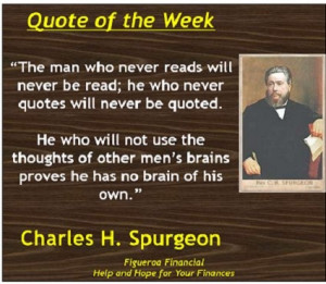 Quote of the Week (Jun 9, 2013) via Charles H. Spurgeon #quote
