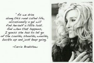 Carrie Bradshaw #quotes #spicie