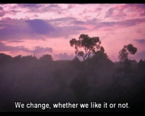 change, colorful, life quotes, pink, quotes, scenery, subtitles ...